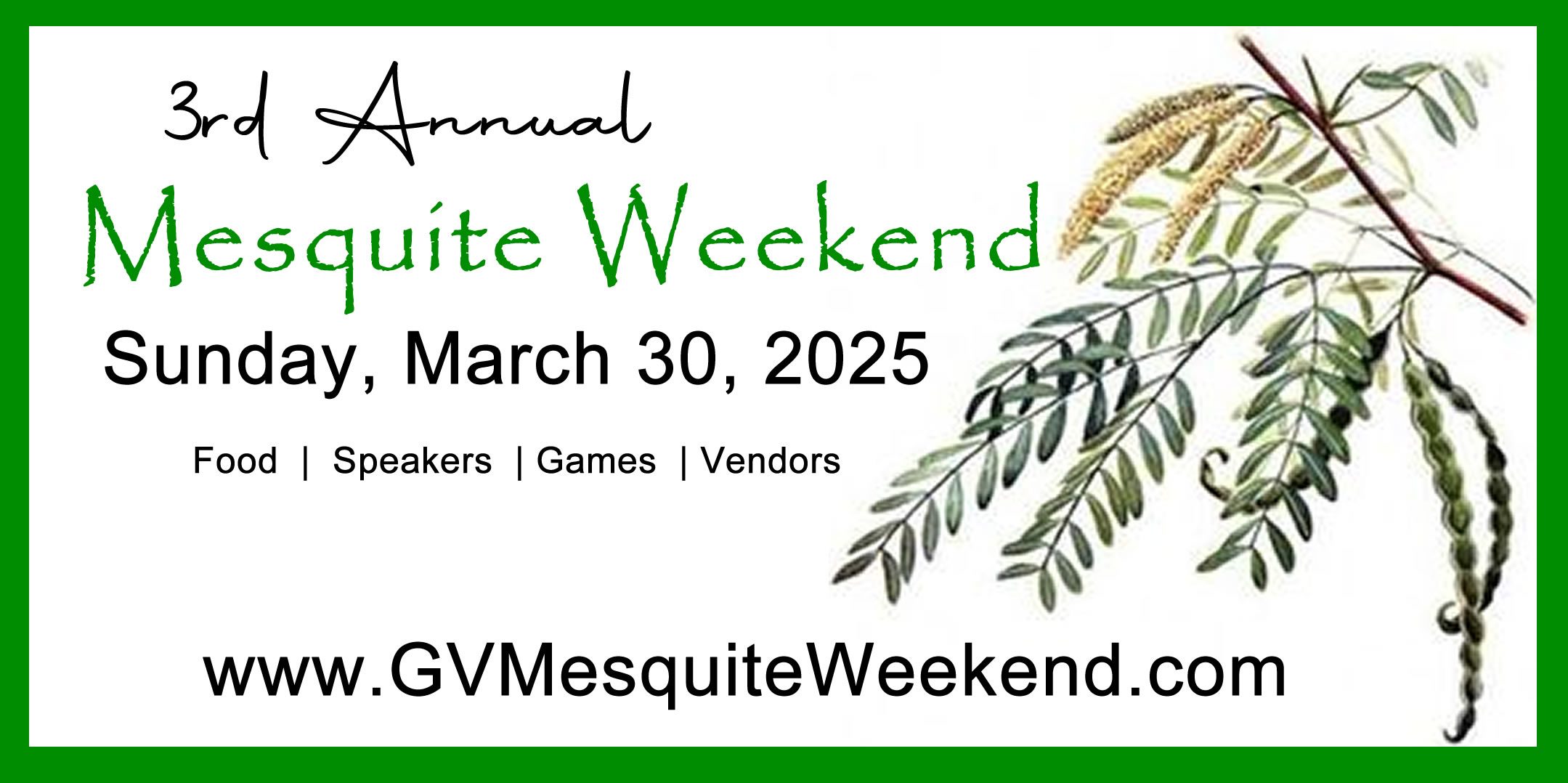 Mesquite Weekend